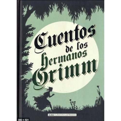 CUENTOS DE LOS HERMANOS GRIMM