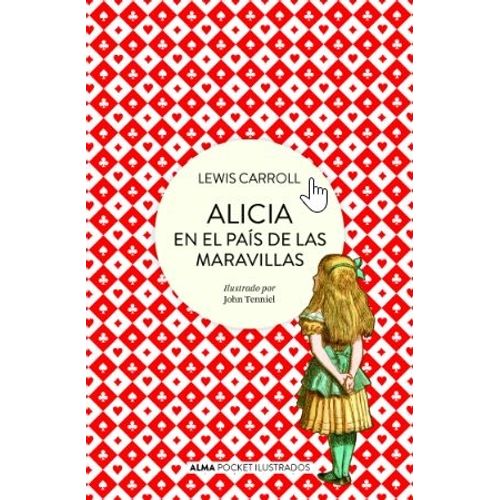 ALICIA EN EL PAIS DE LAS MARAVILLAS (POCKET)