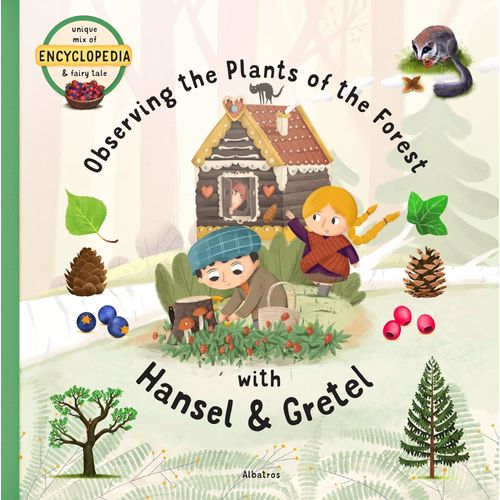 OBSERVING THE PLANTS OF THE FOREST WITH HANSEL AND GRETEL