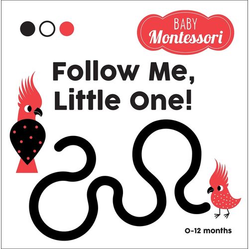 FOLLOW ME, LITTLE ONE !  - BABY MONTESSORI