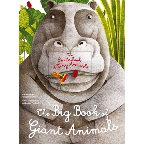 THE BIG BOOK OF GIANT ANIMALS + THE LITTLE BOOK OF ANIMALS