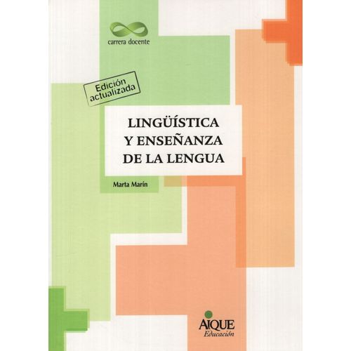 LINGUISTICA Y ENSEÑANZA DE LA LENGUA