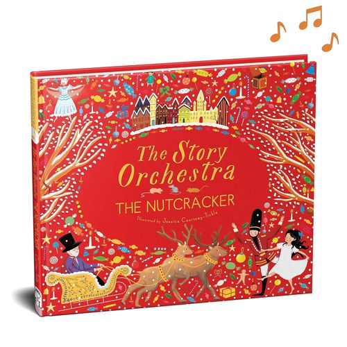 THE STORY ORCHESTRA - THE NUTCRACKER - KATY FLINT