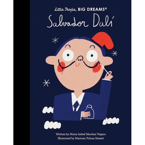 SALVADOR DALI - LITTLE PEOPLE BIG DREAMS - SANCHEZ VERGARA