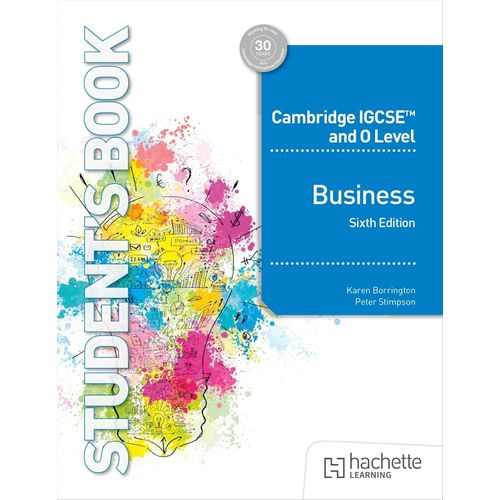 CAMBRIDGE IGCSE AND O LEVEL BUSINESS 6TH EDITION - STUDENT'S