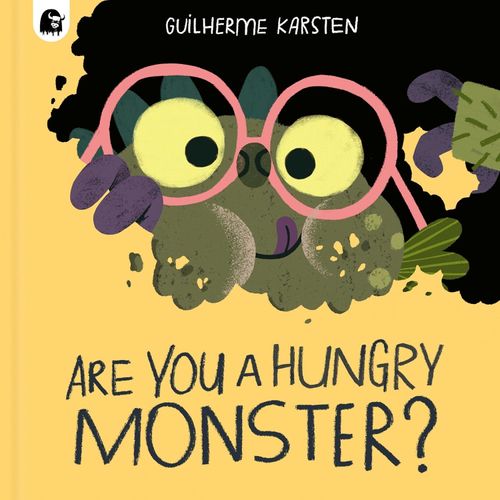 ARE YOU A HUNGRY MONSTER? - GUILHERME  KARSTEN