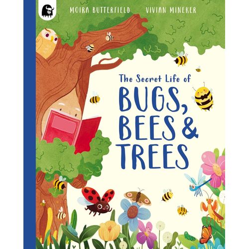 BUGS, BEES & TREES - MOIRA BUTTERFIELD