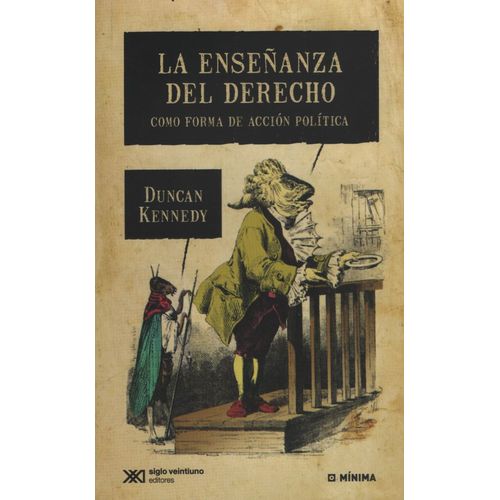 LA ENSEÑANZA DEL DERECHO COMO FORMA DE ACCION POLITICA (2DA.