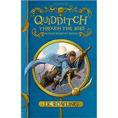 QUIDDITCH THROUGH THE AGES - HOGWARTS LIBRARY - J.K. ROWLING
