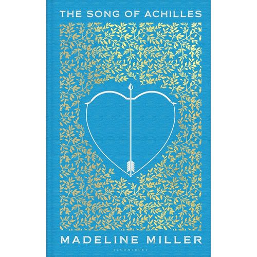 THE SONG OF ACHILLES - MADELINE MILLER