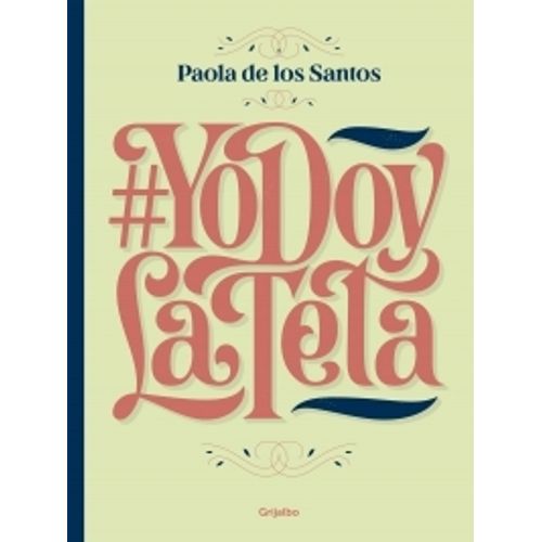 YO DOY LA TETA - PAOLA DE LOS SANTOS