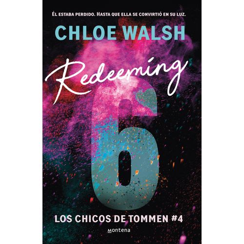 REDEEMING 6 - CHICOS DE TOMMEN 4 - CHLOE WALSH