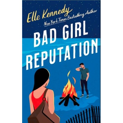 BAD GIRL REPUTATION - AVALON BAY 2  - ELLE KENNEDY