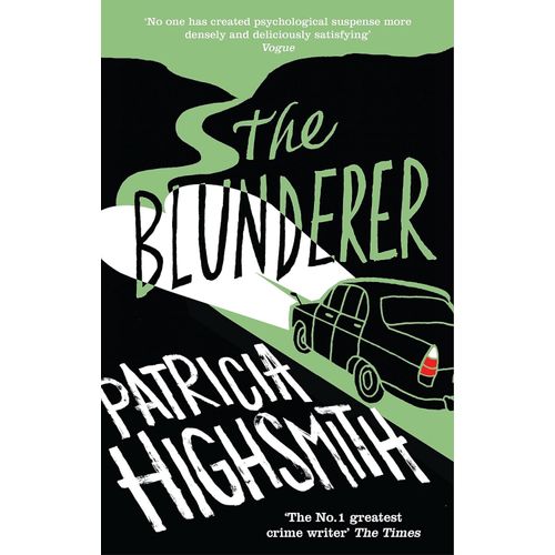THE BLUNDERER - VIRAGO MODERN CLASSIC - PATRICIA  HIGHSMITH