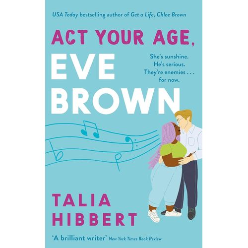 ACT YOUR AGE, EVEN BROWN - THE BROWN SISTERS 3 - TALIA HIBBE