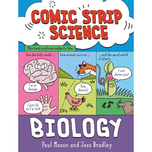 BIOLOGY - COMIC STRIP SCIENCE - PAUL MASON