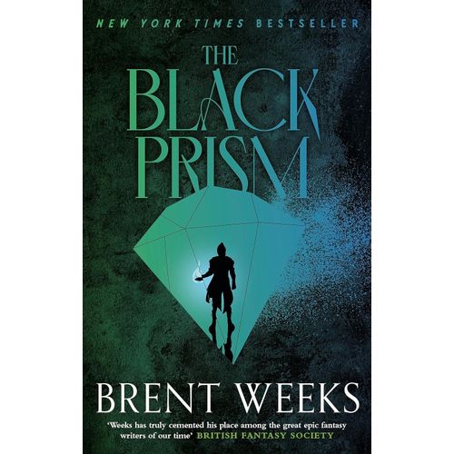 THE BLACK PRISM - LIGHTBRINGER 1 - BRENT WEEKS