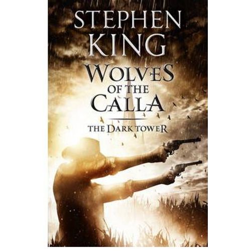 WOLVES OF THE CALLA - THE DARK TOWER