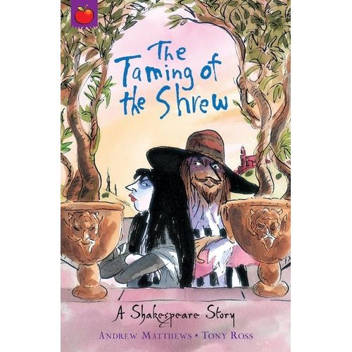 THE TAMING OF THE SHREW - A SHAKESPEARE STORY - SHAKESPEARE