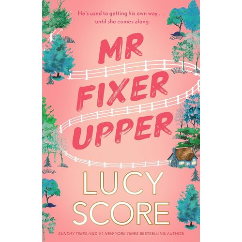 MR FIXER UPPER - LUCY SCORE