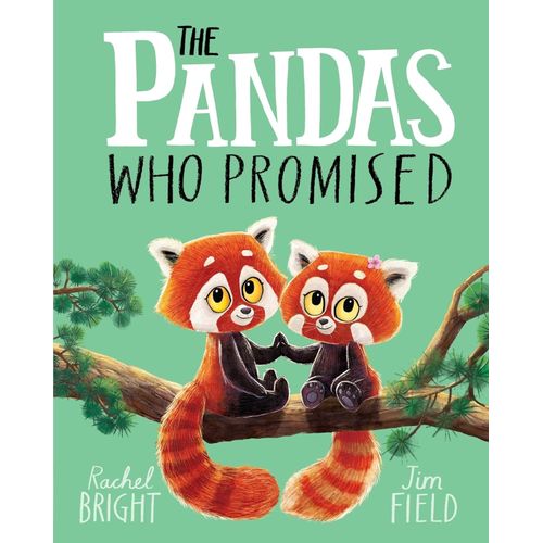 THE PANDAS WHO PROMISED - RACHEL BRIGHT