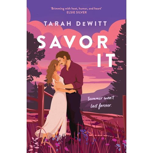 SAVOR IT - TARAH DEWITT - TARAH DEWITT