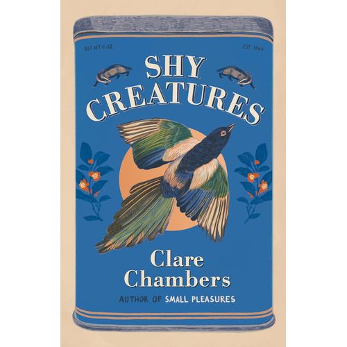 SHY CREATURES - CLARE CHAMBERS