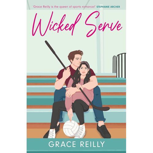 WICKED SERVE - GRACE REILLY