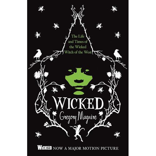 WICKED - THE WICKED YEARS 1 - GREGORY MACGUIRE