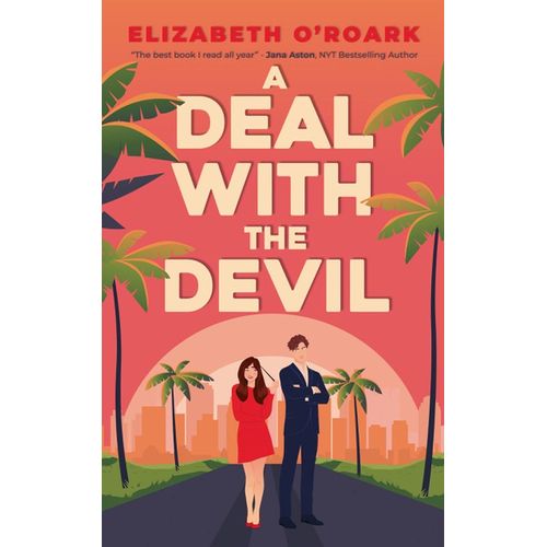A DEAL WITH THE DEVIL - THE GRUMPY DEVILS 1 - ELIZABETH O'RO
