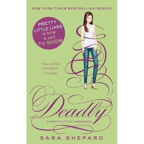 DEADLY - PRETTY LITTLE LIARS 14 - SARA SHEPARD