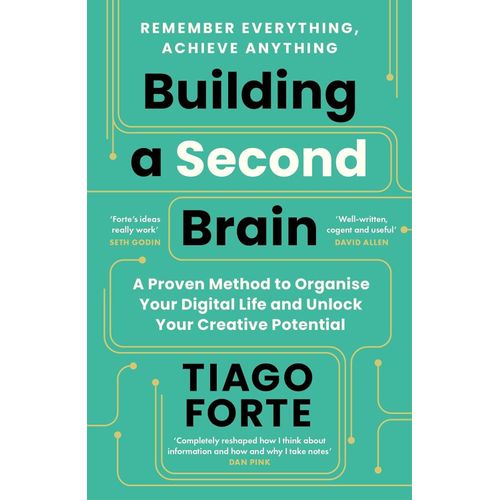 BUILDING A SECOND BRAIN - TIAGO FORTE