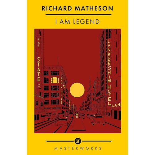 I AM LEGEND - RICHARD MATHERSON
