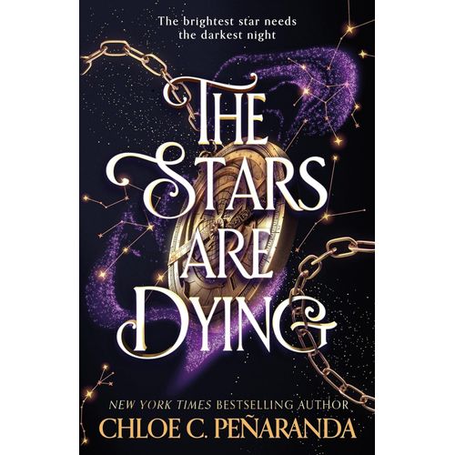 THE STARS ARE DYING - NYTEFALL TRILOGY 1 - CHLOE C. PENARAND