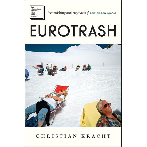 EUROTRASH - CHRISTIAN KRACHT