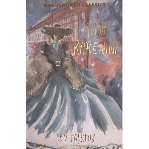 ANNA KARENINA - WORDSWORTH CLASSICS