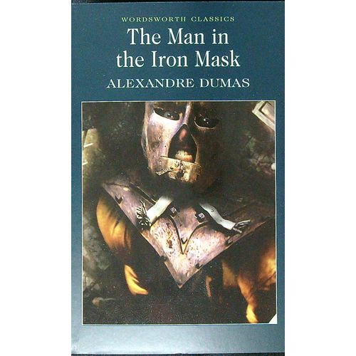 THE MAN IN THE IRON MASK - WORDSWORTH CLASSICS
