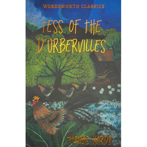 TESS OF THE D'URBEVILLES - WORDSWORTH CLASSICS - THOMAS HARD