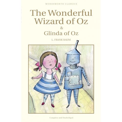 THE WONDERFUL WIZARD OF OZ & GLINDA OF OZ