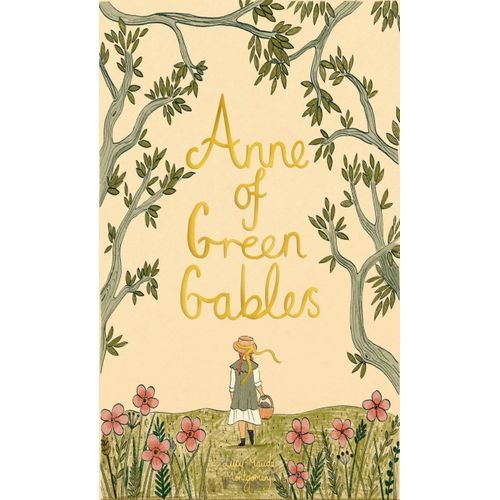 ANNE OF GREEN GABLES - WORDSWORTH COLLECTOR'S EDITIONS HARDB
