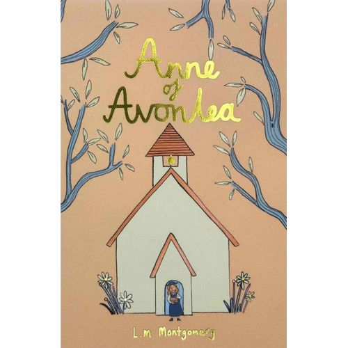 ANNE OF AVONLEA - COLLECTOR'S EDITION - L. M. MONTGOMERY