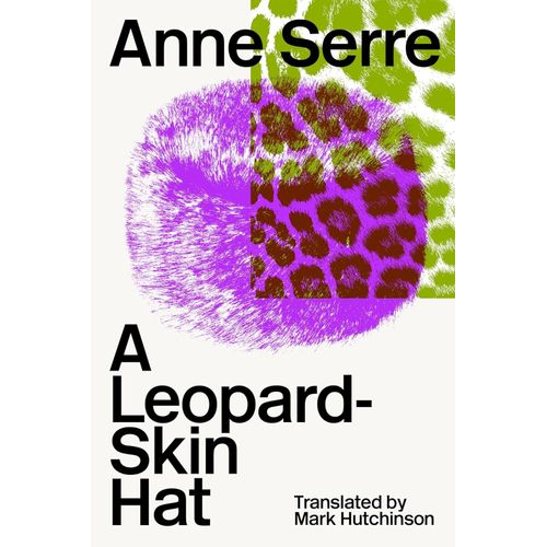 A LEOPARD-SKIN HAT - ANNE SERRE