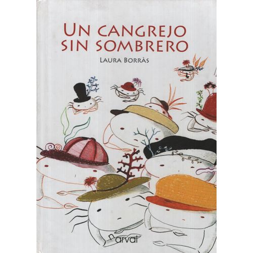 UN CANGREJO SIN SOMBRERO