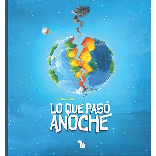 LO QUE PASO ANOCHE - RIVADULLA JO