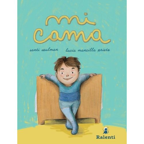 LIBRO MI CAMA - SZULMAN / MANCILLA PRIETO
