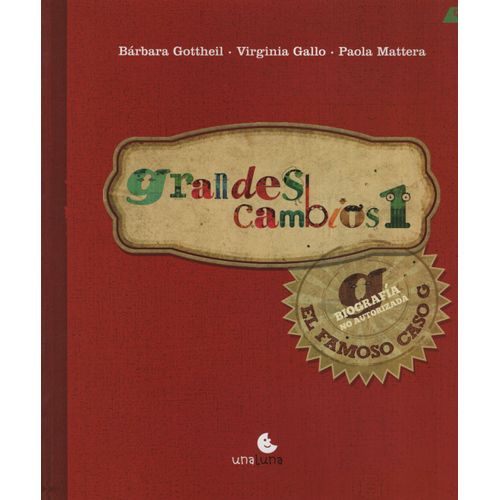 GRANDES CAMBIOS 1:EL FAMOSO CASO G