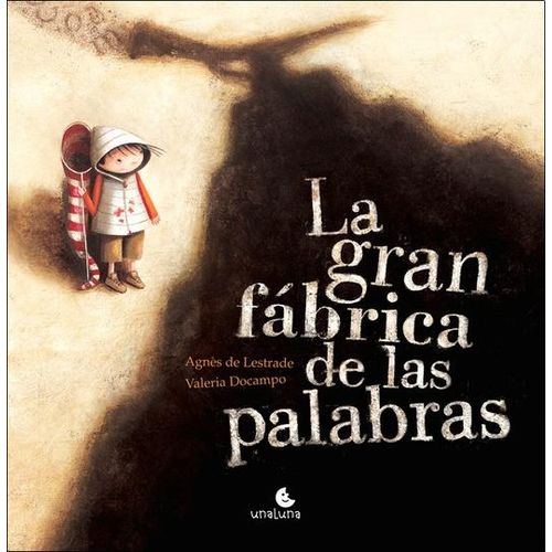 LA GRAN FÁBRICA DE LAS PALABRAS