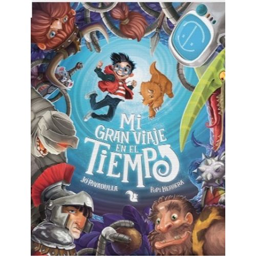 MI GRAN VIAJE EN EL TIEMPO - JO RIVADULLA - HERRERA GUIGUETT