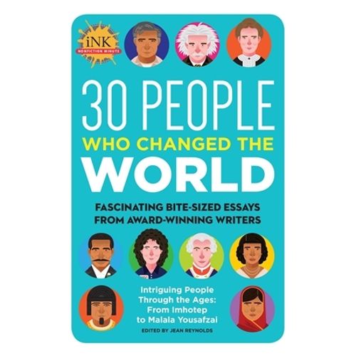30 PEOPLE WHO CHANGED THE WORLD