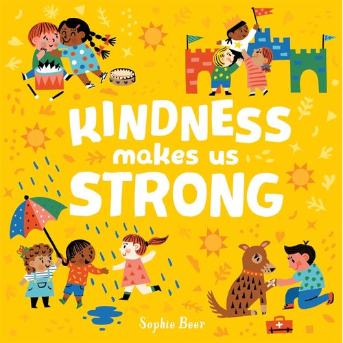 KINDNESS MAKES US STRONG - BOARD BOOK